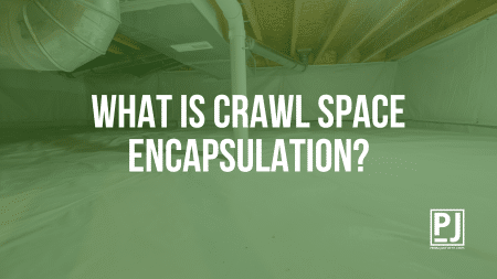 What Is Crawl Space Encapsulation?