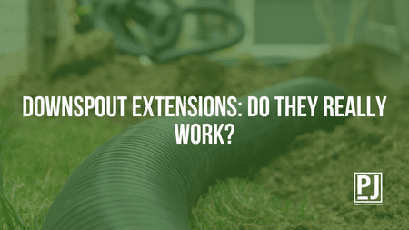 Downspout Extensions: Do They Really Work?
