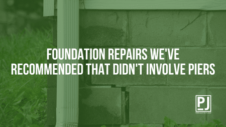 Foundation Repairs We've Recommended That Didn't Involve Piers
