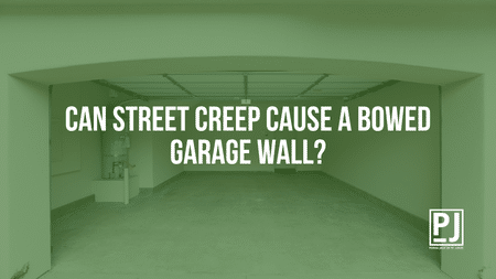 Can Street Creep Cause a Bowed Garage Wall?